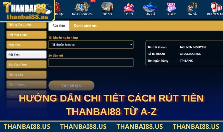 Hướng Dẫn Chi Tiết Cách Rút Tiền THANBAI88 Từ A-Z