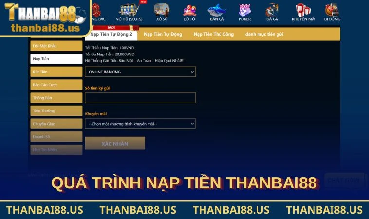 Quá trình nạp tiền THANBAI88